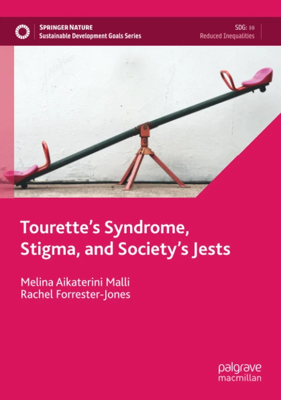 Tourette’s Syndrome, Stigma, and Society’s Jests (Sustainable Development Goals Series)