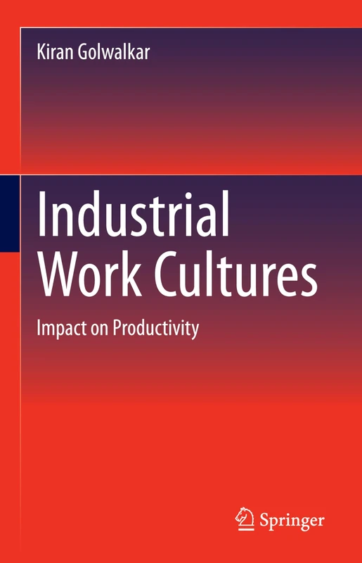 Industrial Work Cultures: Impact on Productivity