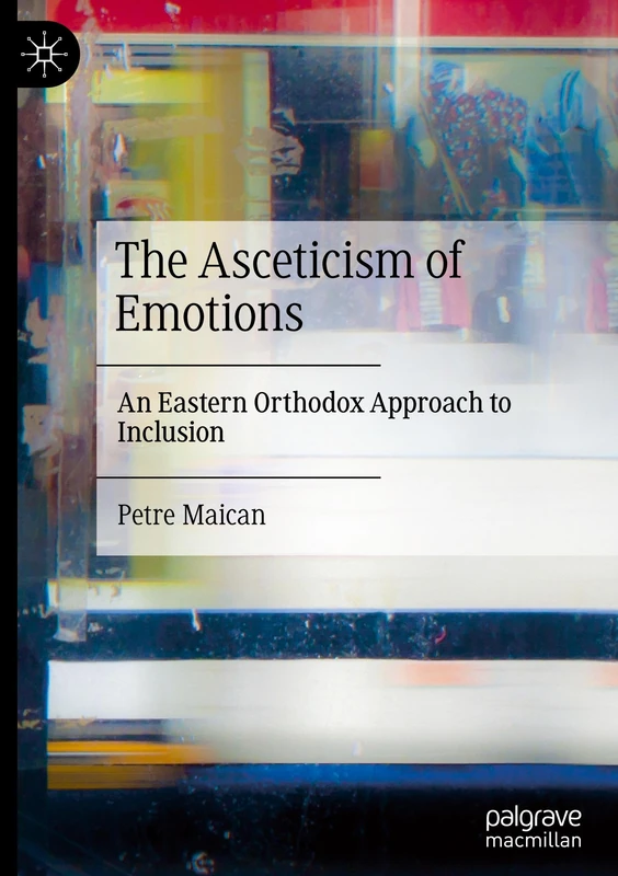 The Asceticism of Emotions: An Eastern Orthodox Approach to Inclusion - Image 1