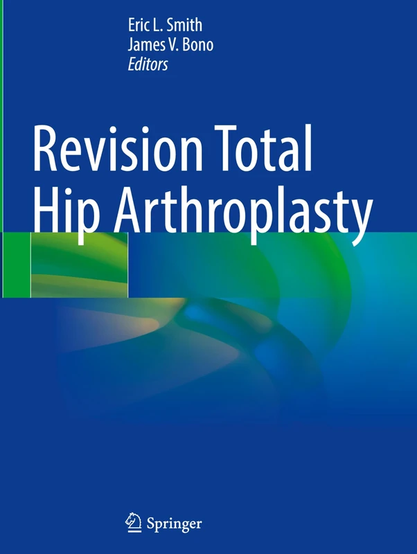 Revision Total Hip Arthroplasty
