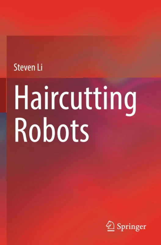 Haircutting Robots