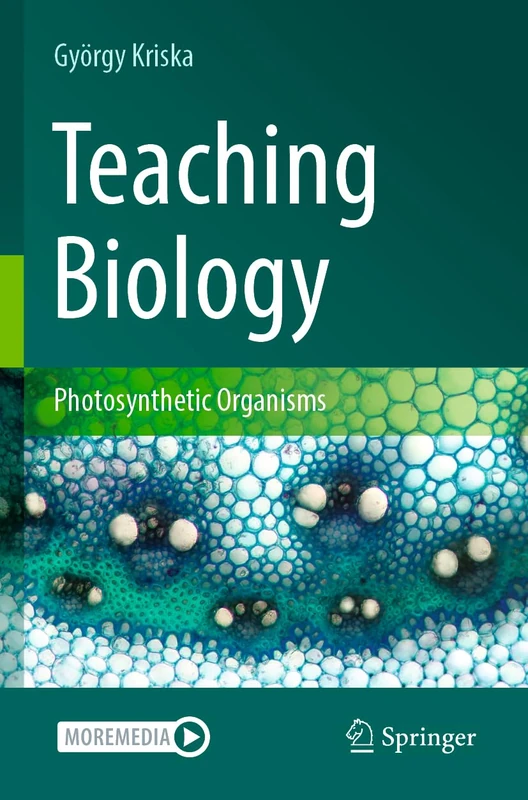 Teaching Biology: Photosynthetic Organisms