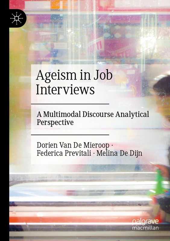 Ageism in Job Interviews: A Multimodal Discourse Analytical Perspective - Image 1