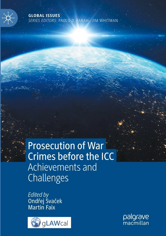 Prosecution of War Crimes before the ICC: Achievements and Challenges (Global Issues)