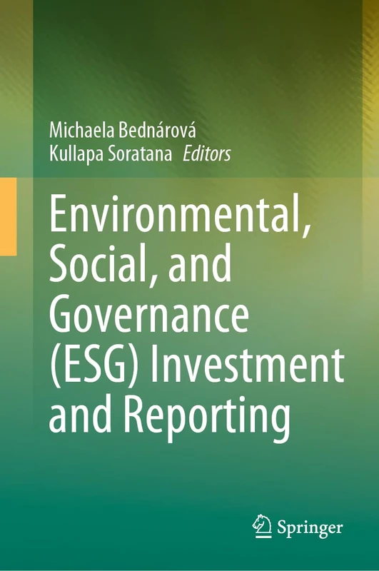 Environmental, Social, and Governance (ESG) Investment and Reporting
