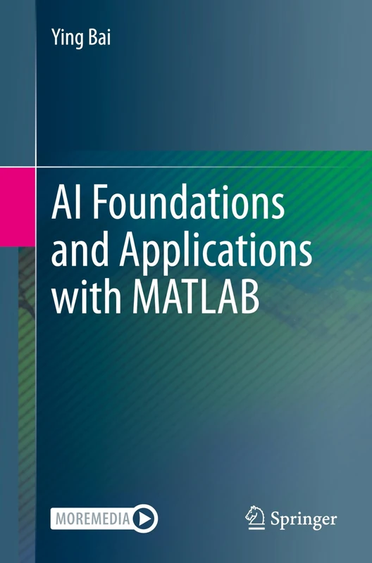 AI Foundations and Applications with MATLAB