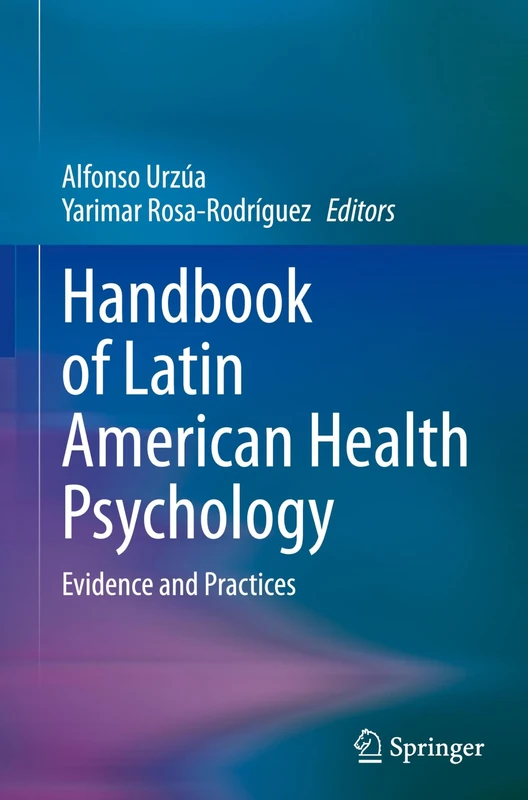 Handbook of Latin American Health Psychology: Evidence and Practices