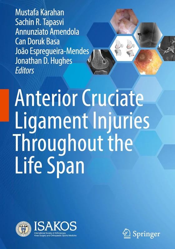 Anterior Cruciate Ligament Injuries Throughout the Life Span