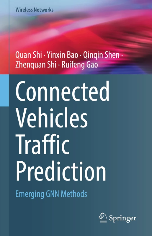 Connected Vehicles Traffic Prediction: Emerging GNN Methods (Wireless Networks)