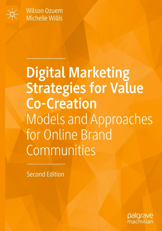 MACMILLAN Digital Marketing Strategies for Value Co-Creation