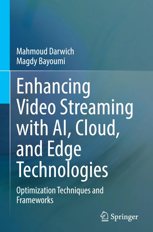 Enhancing Video Streaming with AI, Cloud, and Edge Technologies: Optimization Techniques and Frameworks