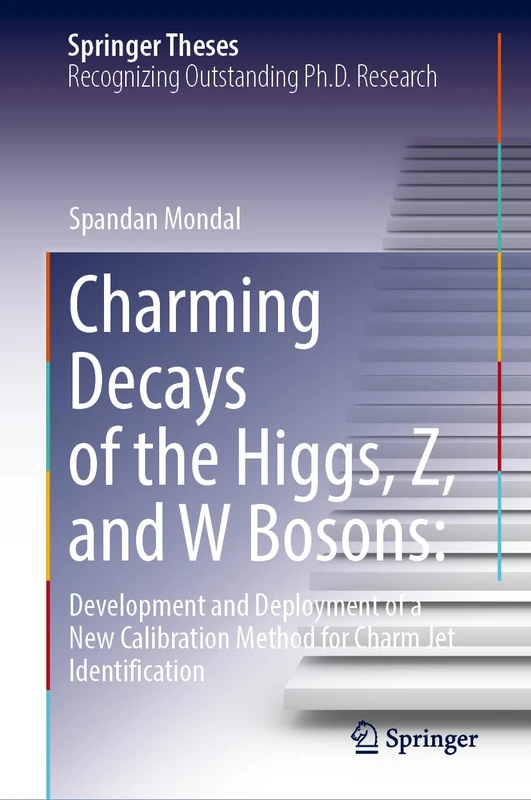 Springer Charming Decays of the Higgs, Z, and W Bosons Book