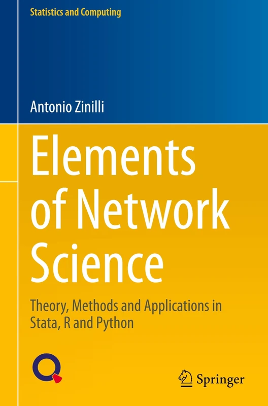Elements of Network Science: Theory, Methods and Applications in Stata, R and Python (Statistics and Computing)