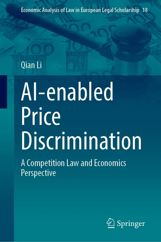 Springer AI-enabled Price Discrimination - Law and Economics