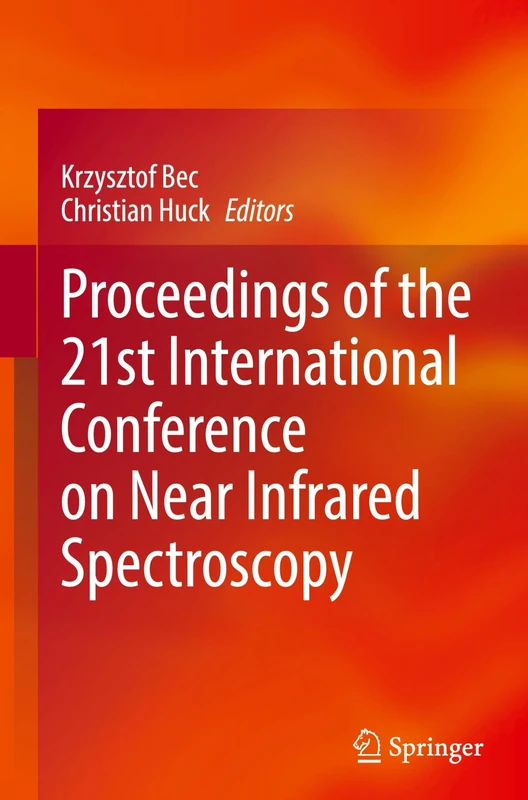 Proceedings of the 21st International Conference on Near Infrared Spectroscopy