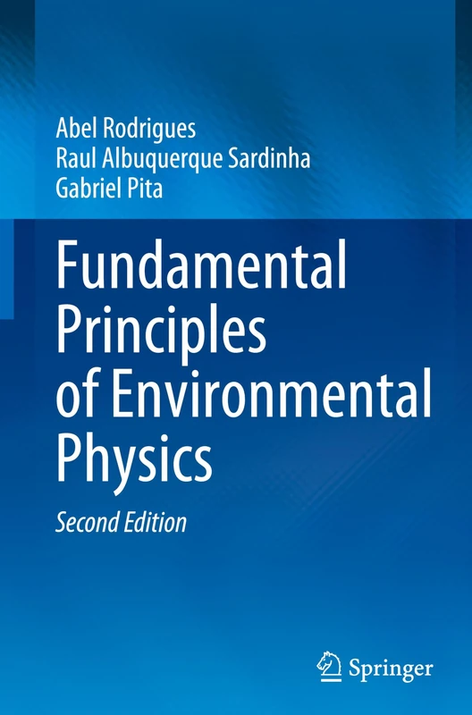 Fundamental Principles of Environmental Physics