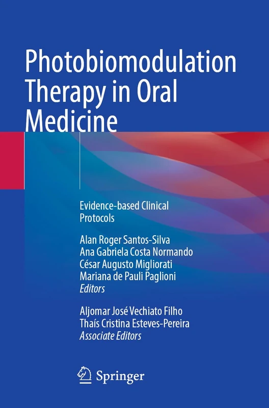 Photobiomodulation Therapy in Oral Medicine: Evidence-based Clinical Protocols