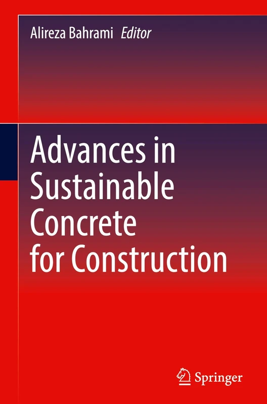 Advances in Sustainable Concrete for Construction