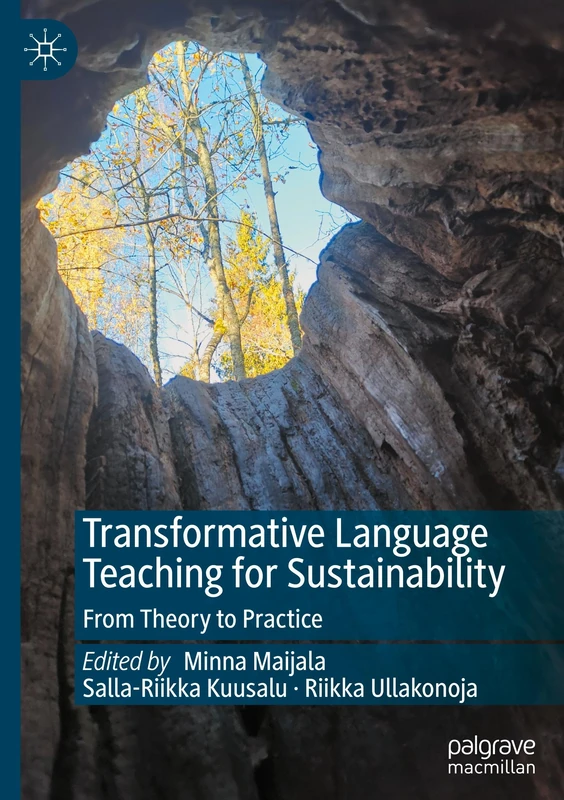 Transformative Language Teaching for Sustainability: From Theory to Practice