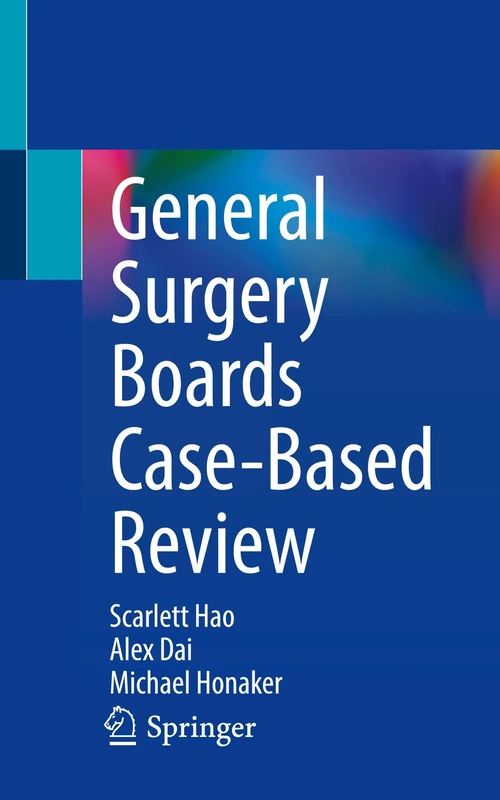 General Surgery Boards Case-Based Review