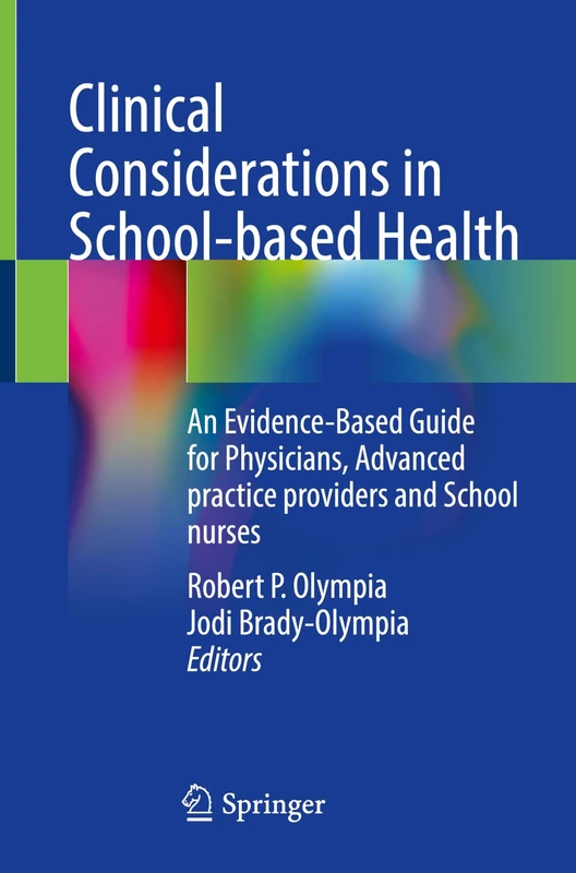 Springer Clinical Considerations in School-based Health Guide