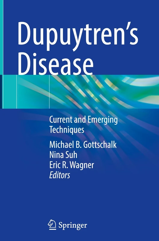 Dupuytren's Disease: Current and Emerging Techniques