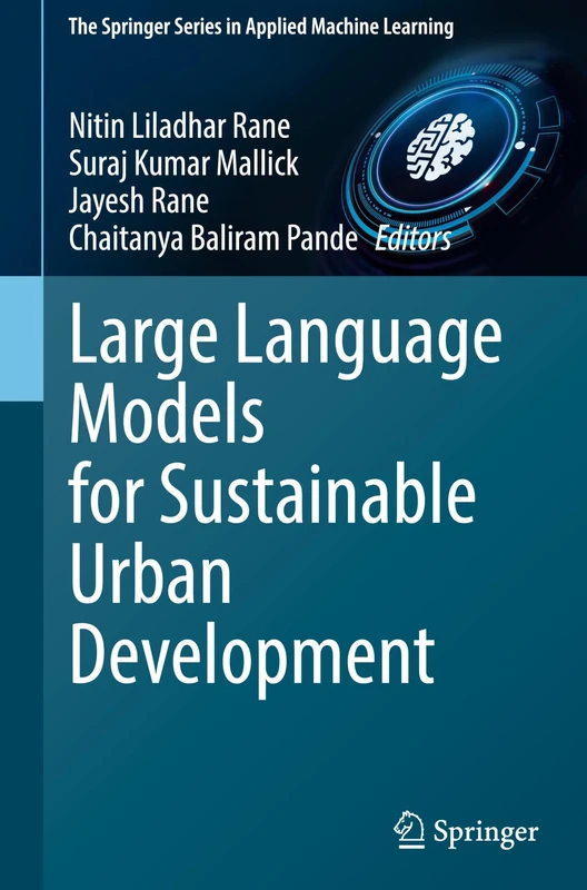 Large Language Models for Sustainable Urban Development (The Springer Series in Applied Machine Learning)