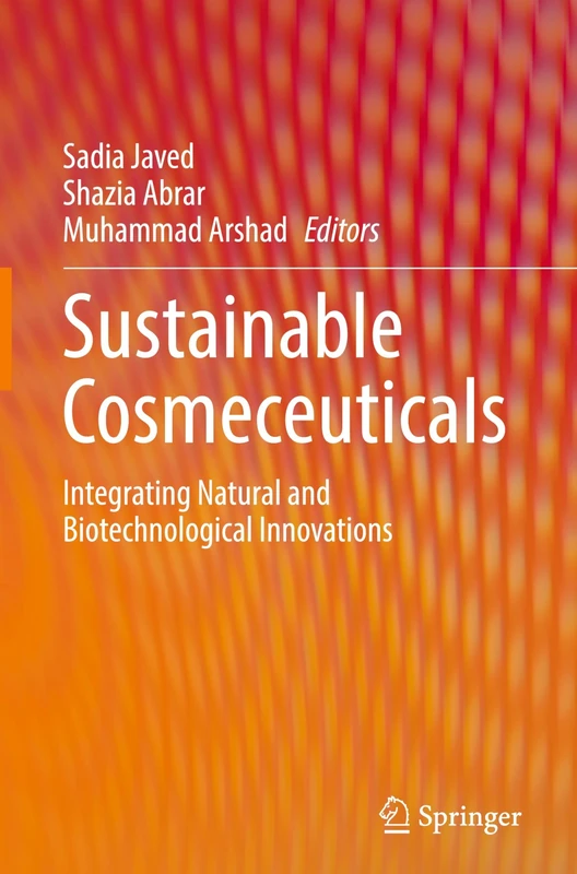 Sustainable Cosmeceuticals: Integrating Natural and Biotechnological Innovations