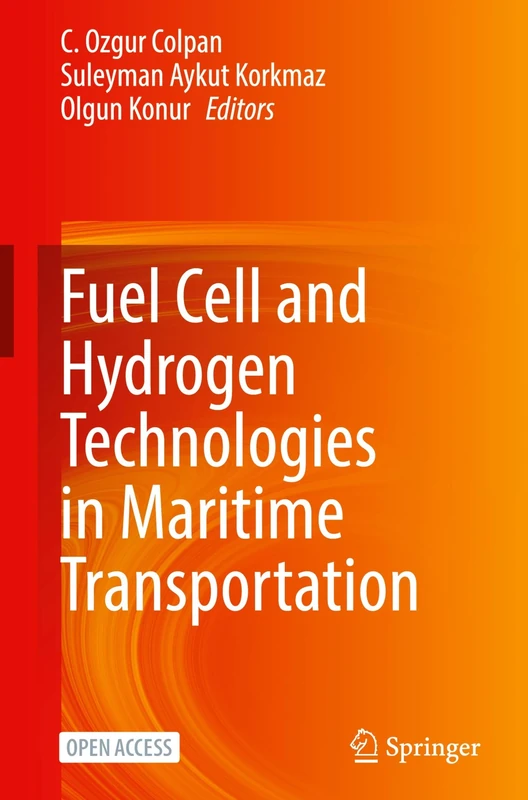 Fuel Cell and Hydrogen Technologies in Maritime Transportation