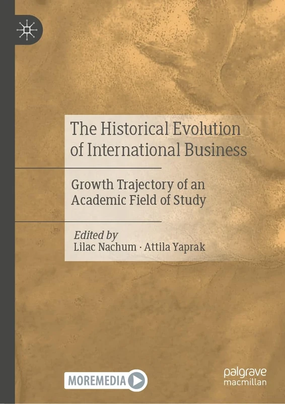 The Historical Evolution of International Business: Growth Trajectory of an Academic Field of Study