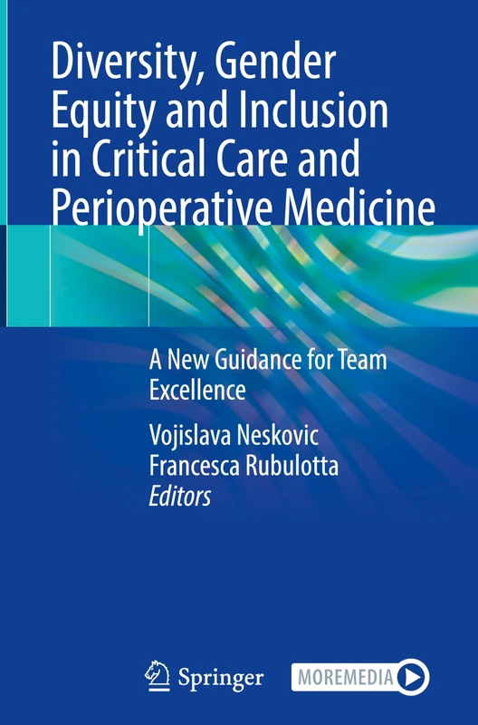 Diversity, Gender Equity and Inclusion in Critical Care and Perioperative Medicine: A New Guidance for Team Excellence - Image 1