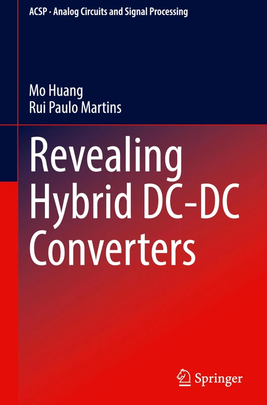 Revealing Hybrid DC-DC Converters (Analog Circuits and Signal Processing)