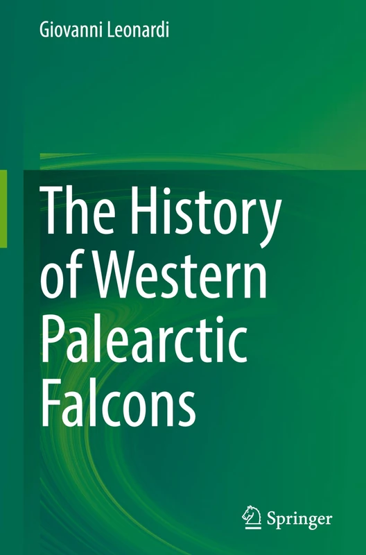 The History of Western Palearctic Falcons