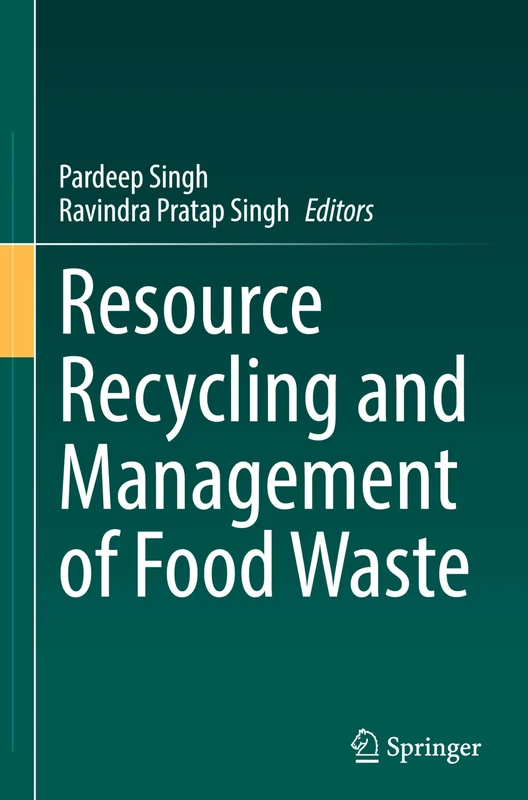 Resource Recycling and Management of Food Waste