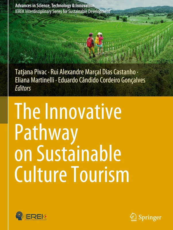 The Innovative Pathway on Sustainable Culture Tourism (Advances in Science, Technology & Innovation)