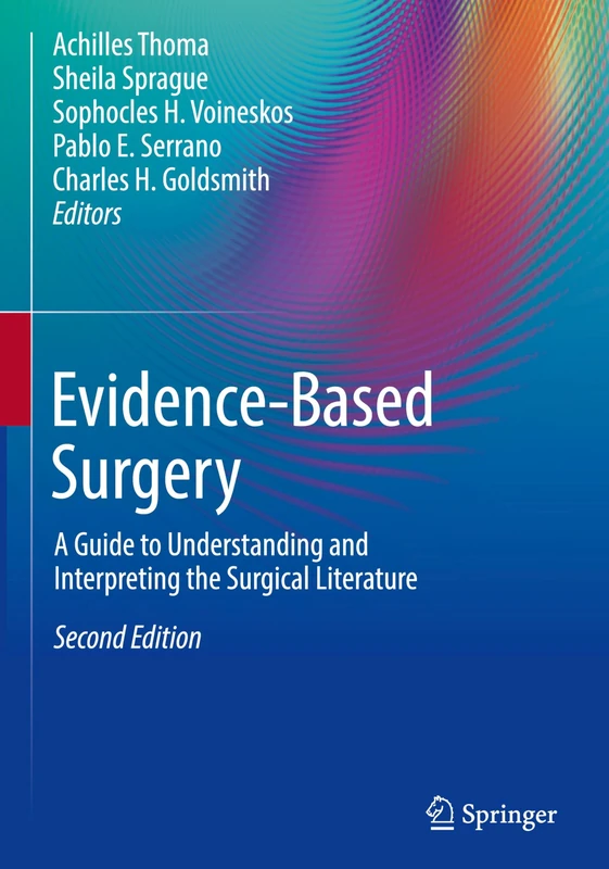 Evidence-Based Surgery: A Guide to Understanding and Interpreting the Surgical Literature