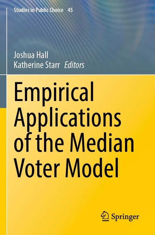 Empirical Applications of the Median Voter Model (Studies in Public Choice, 45)