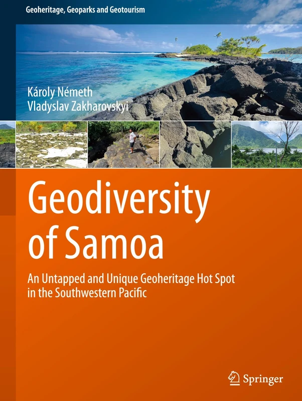 Geodiversity of Samoa: An Untapped and Unique Geoheritage Hot Spot in the Southwestern Pacific (Geoheritage, Geoparks and Geotourism) - Image 1