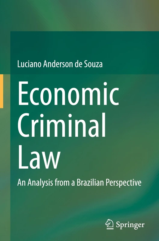 Economic Criminal Law: An Analysis from a Brazilian Perspective