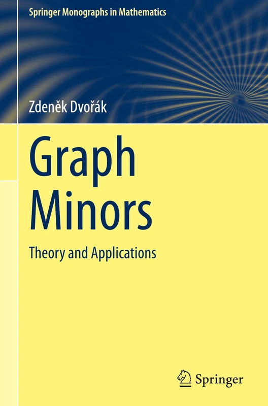 Springer Graph Minors: Theory and Applications Book