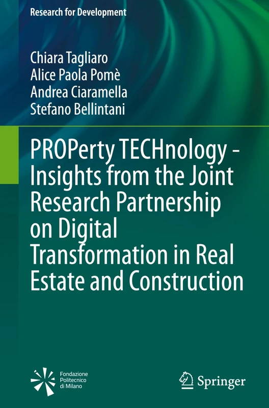 PROPerty TECHnology - Insights from the Joint Research Partnership on Digital Transformation in Real Estate and Construction (Research for Development)