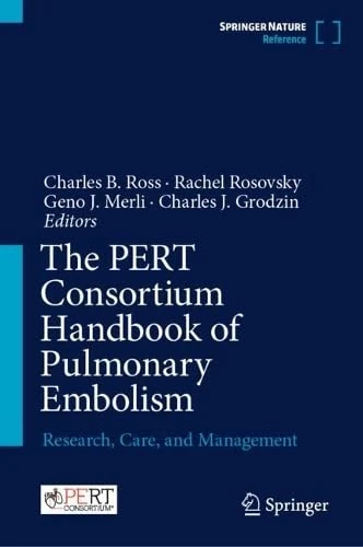 The PERT Consortium Handbook of Pulmonary Embolism: Research, Care, and Management