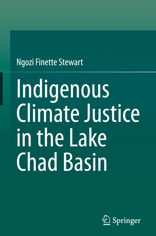 Indigenous Climate Justice in the Lake Chad Basin