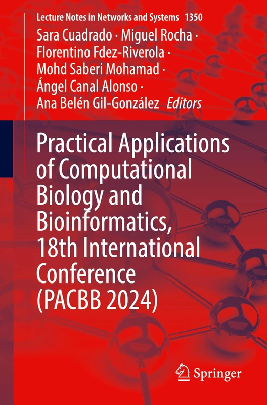 Practical Applications of Computational Biology and Bioinformatics, 18th International Conference (PACBB 2024): 1350 (Lecture Notes in Networks and Systems, 1350)