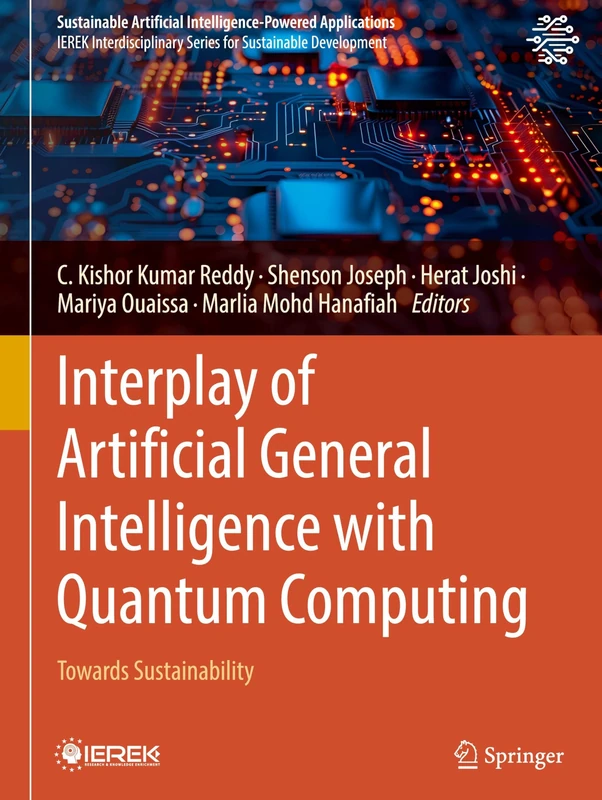Interplay of Artificial General Intelligence with Quantum Computing: Towards Sustainability (Sustainable Artificial Intelligence-Powered Applications)
