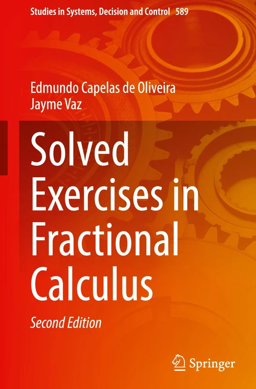 Solved Exercises in Fractional Calculus: 589 (Studies in Systems, Decision and Control, 589)