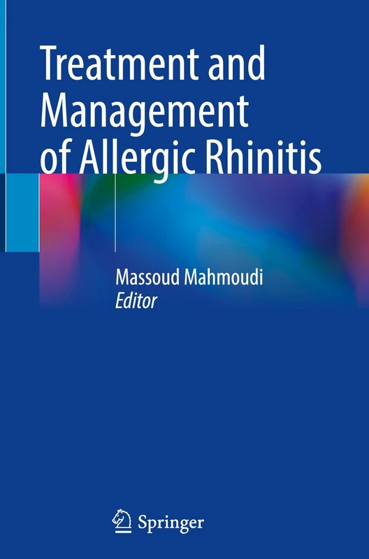 Treatment and Management of Allergic Rhinitis