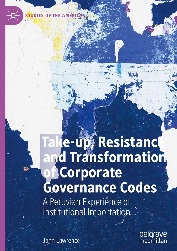 Palgrave Macmillan - Corporate Governance Codes: Peru Experience