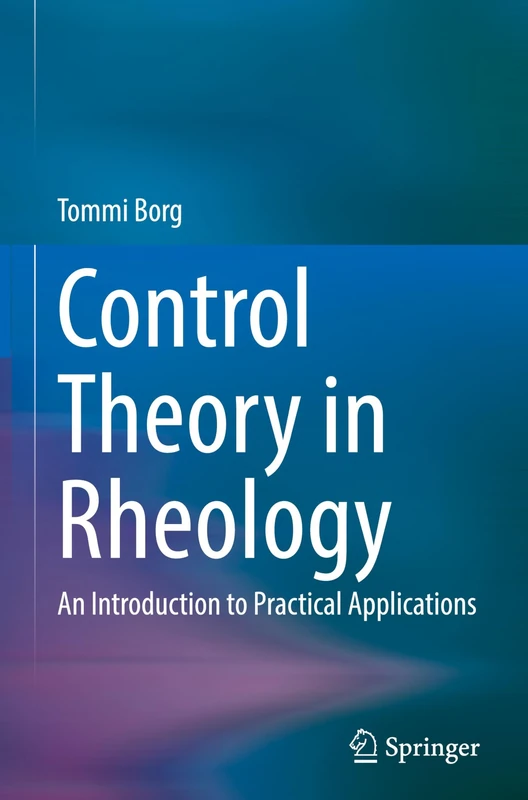 Springer - Control Theory in Rheology: Practical Applications - Image 1