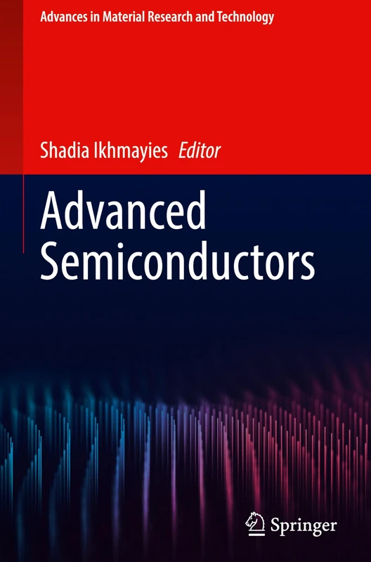 Advanced Semiconductors (Advances in Material Research and Technology)